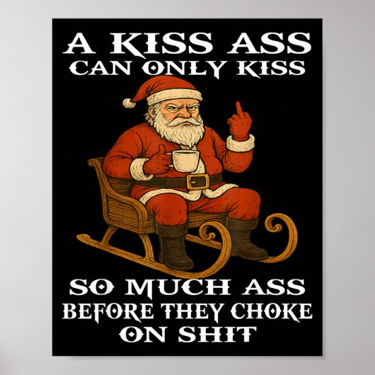Santa A Kiss Can Only Kiss So Much Before They Cho Poster (Voorkant)