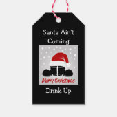Santa Ain't Coming Gift Label Cadeaulabel (Voorkant)
