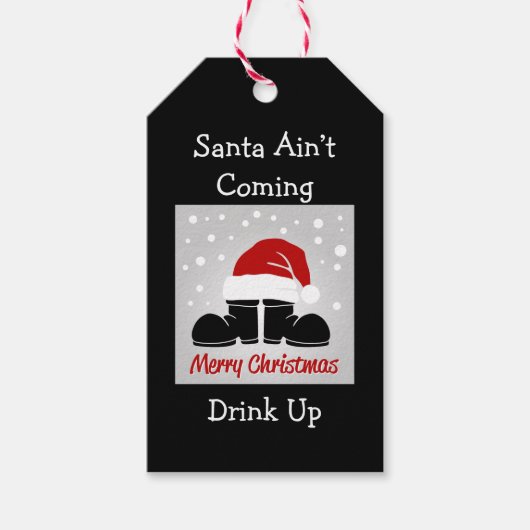 Santa Ain't Coming Gift Label Cadeaulabel (Voorkant)