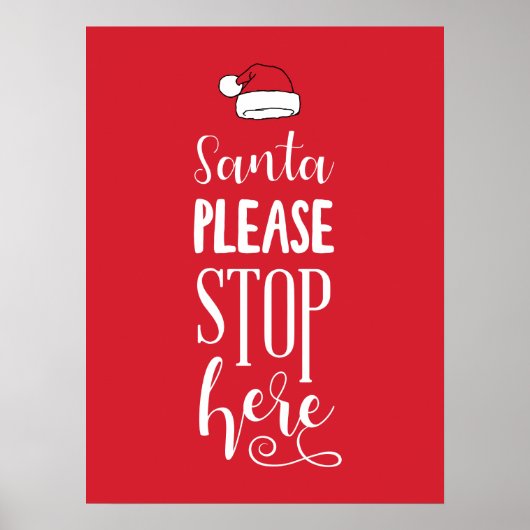 Santa Alsjeblieft, stop hier met kerstcadeau. Poster (Voorkant)