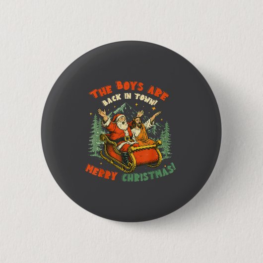 Santa &amp; Jesus Back In Town Merry Christmas, Ho Ronde Button 5,7 Cm (Voorkant)