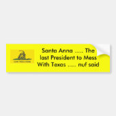Santa Anna ..... Het laatste President... Bumpersticker (Voorkant)