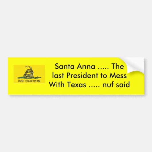 Santa Anna ..... Het laatste President... Bumpersticker (Voorkant)