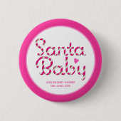 Santa Baby Pink Holiday Baby shower Button (Voorkant)