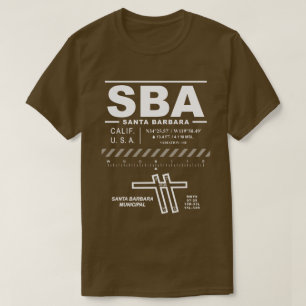 Santa Barbara Municipal Airport SBA T-shirt