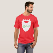 Santa Beard Holiday T-shirt Believe Holiday Design (Voorkant volledig)