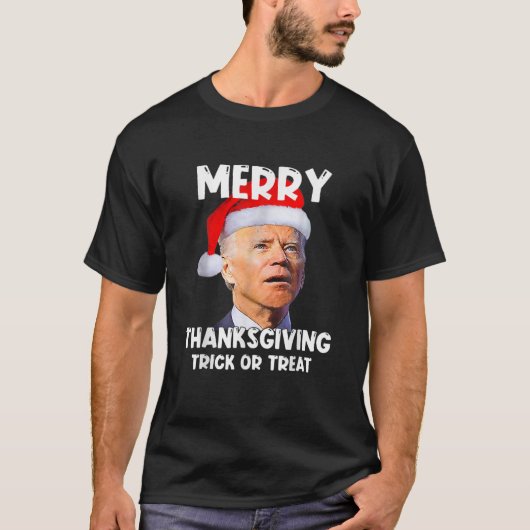 Santa Biden Merry Thanksgiving Trick or treat Chri T-shirt (Voorkant)
