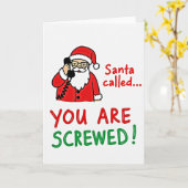 Santa Called You Are Screwed Card Kaart (Gele Bloem)