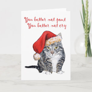 Santa Cat - Je kunt beter niet pout maken! Feestdagen Kaart