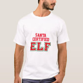 Santa Certified Elf T-shirt (Voorkant)