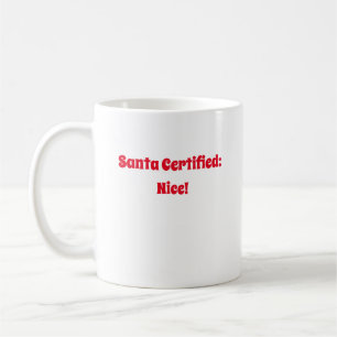 Santa Certified Nice Koffiemok