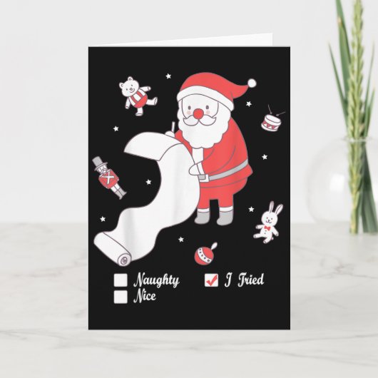 Santa Checking The Nice And Naughty List I Tried  Kaart (Voorkant)
