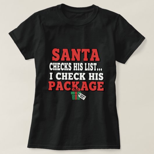 Santa checks his list. I check his package T-shirt (Design voorkant)