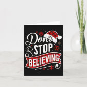 Santa Claus Don't Stop Believing Christmas Letter  Kaart (Voorkant)