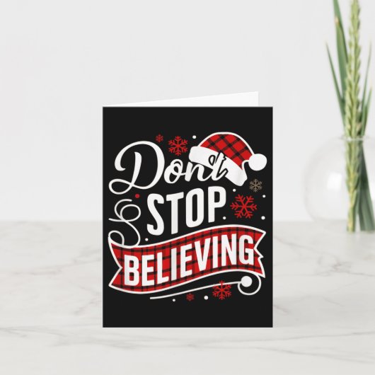 Santa Claus Don't Stop Believing Christmas Letter  Kaart (Voorkant)