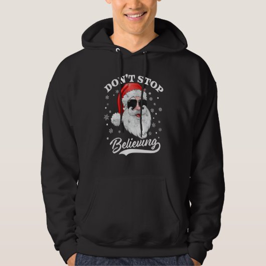 Santa Claus Don't Stop Believing  Christmas Pajama Hoodie (Voorkant)