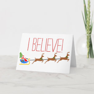 Santa Claus en rendierteam, ik geloof Kerstmis Feestdagen Kaart