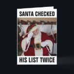 SANTA CLAUS FUNNY CHRISTMAS KAARTEN, NAUWHTY LIST KAART<br><div class="desc">SANTA HEEFT ZIJN LIJST TWEEMAAL GECONTROLEERD EN JE BENT IN DIEP DOO DOO WENSKAARTEN</div>