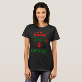 Santa Claws Is Coming Funny Christmas D T-shirt (Voorkant volledig)