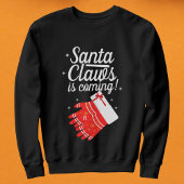 Santa Claws komt gepersonaliseerde kerst grappig Trui
