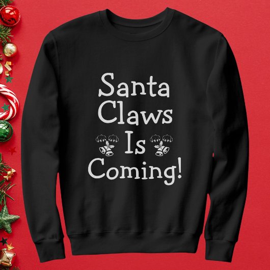 Santa Claws komt kerst gepersonaliseerd grappig Trui