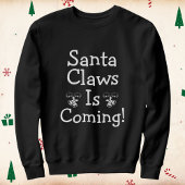 Santa Claws komt kerst gepersonaliseerd grappig Trui
