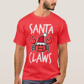 Santa Claws New England Crab Funny Kerstmis T-shirt (Voorkant)