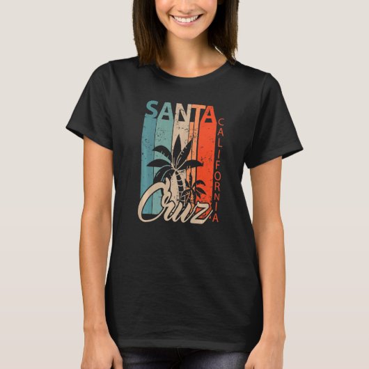 Santa Cruz California Retro  Home Stijl 70 T-shirt (Voorkant)