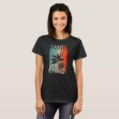Santa Cruz California Retro  Home Stijl 70 T-shirt (Voorkant volledig)