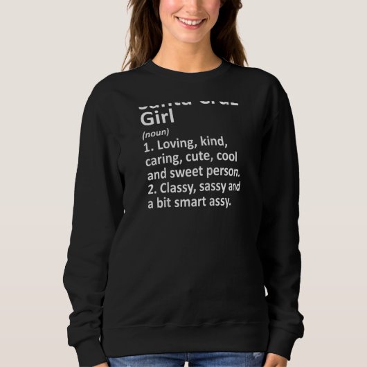 Santa Cruz Girl Ca California Funny City Home Root Trui (Voorkant)