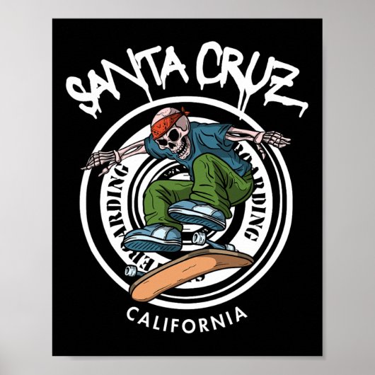 Santa Cruz Skater Laid Back California Skeleton Sk Poster (Voorkant)