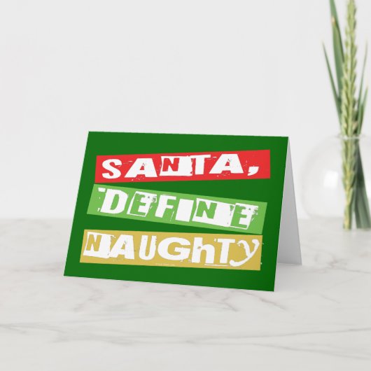 SANTA, DEFINE NAUGHTY FEESTDAGEN KAART (Voorkant)