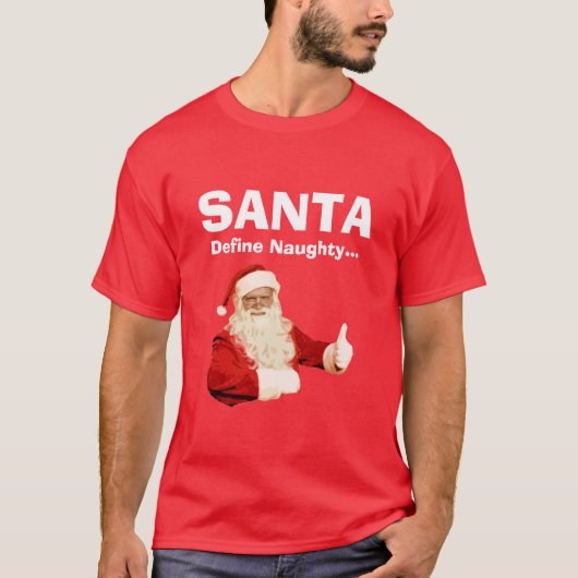 Santa Define Naughty Funny Mannen Kerstmis T Shirt (Voorkant)