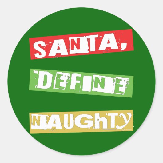 SANTA, DEFINE NAUGHTY RONDE STICKER (Voorkant)