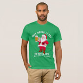 Santa, doe het voor het grappige kerstshirt t-shirt (Voorkant volledig)