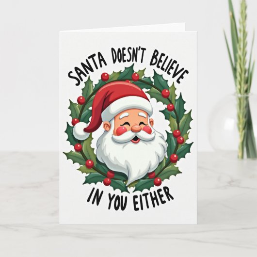 Santa Does Not Believe In You Either Kaart (Voorkant)