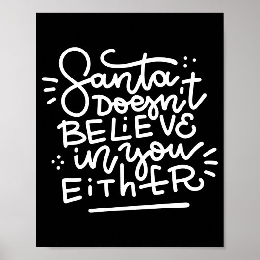 Santa Doesn T Believe In You Either _1  Poster (Voorkant)