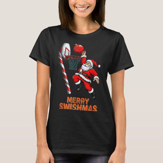 Santa Dunking Merry Swishmas Basketball Christmas  T-shirt (Voorkant)
