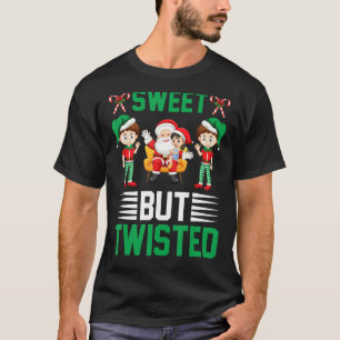 Santa Elves Sweet, maar Twisted Candy Cane Funny C T-shirt