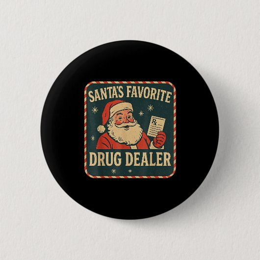 Santa Favorite Drug Er Christmas Pharmacist Health Ronde Button 5,7 Cm (Voorkant)