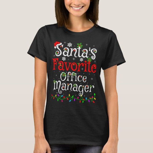 Santa Favorite Office Manager Christmas Family Fun T-shirt (Voorkant)