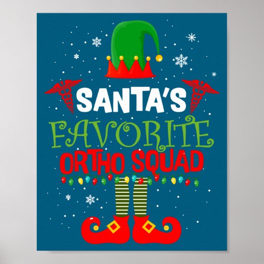 Santa Favorite Ortho Squad Elf Orthodontist Christ Poster (Voorkant)