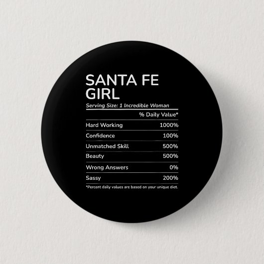 Santa Fe Girl Funny New Mexico Hometown  Ronde Button 5,7 Cm (Voorkant)