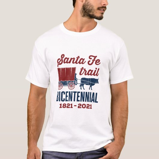 Santa Fe Trail 200 jaar 200 T-shirt (Voorkant)