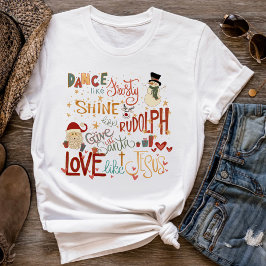 Santa Frosty Rudolph Jesus Quote Kerstvakantie T-shirt