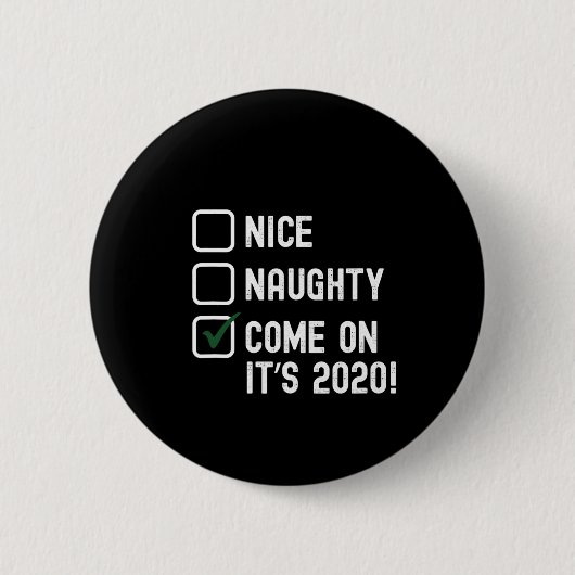 Santa Good Bad Naughty Leuke Kerst Grappig - 2020 Ronde Button 5,7 Cm (Voorkant)