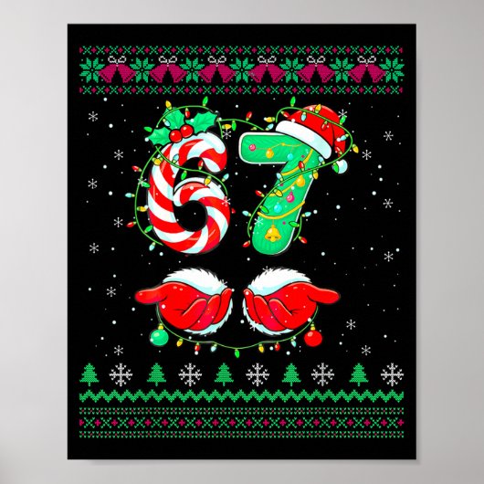 Santa Hands 67 Christmas Ugly Sweater Six Seven Me Poster (Voorkant)