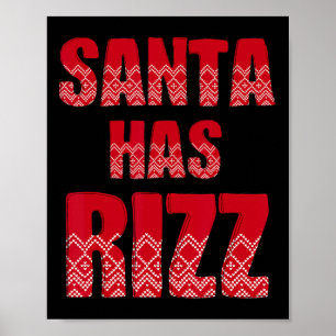 Santa Has Rizz - Grappige Gen Alpha Slang Kerst T Poster