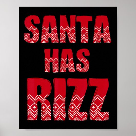 Santa Has Rizz - Grappige Gen Alpha Slang Kerst T Poster (Voorkant)