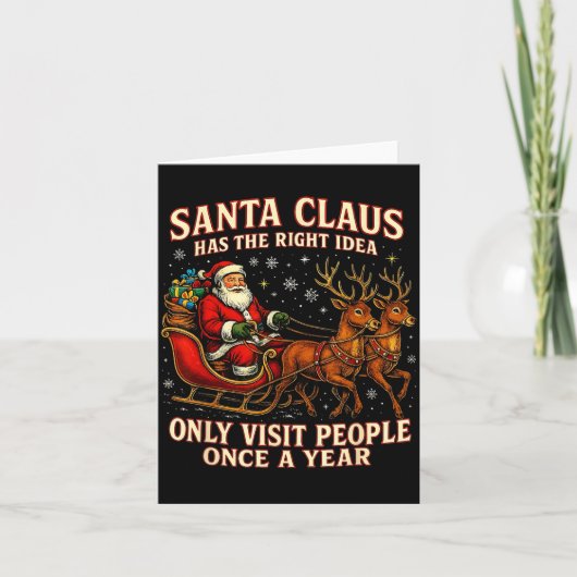 Santa Has The Right Idea Funny Introvert Christmas Kaart (Voorkant)